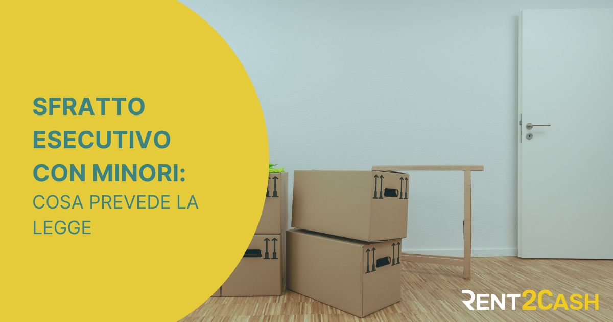 Sfratto esecutivo con minori: cosa prevede la legge