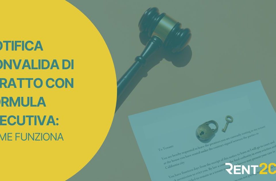 Formula esecutiva convalida di sfratto: documento notificabile