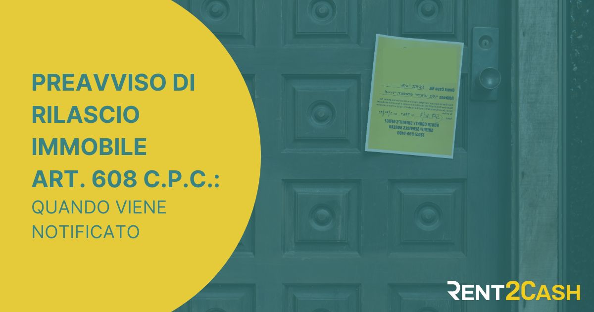 Preavviso rilascio immobile: cosa dice la legge