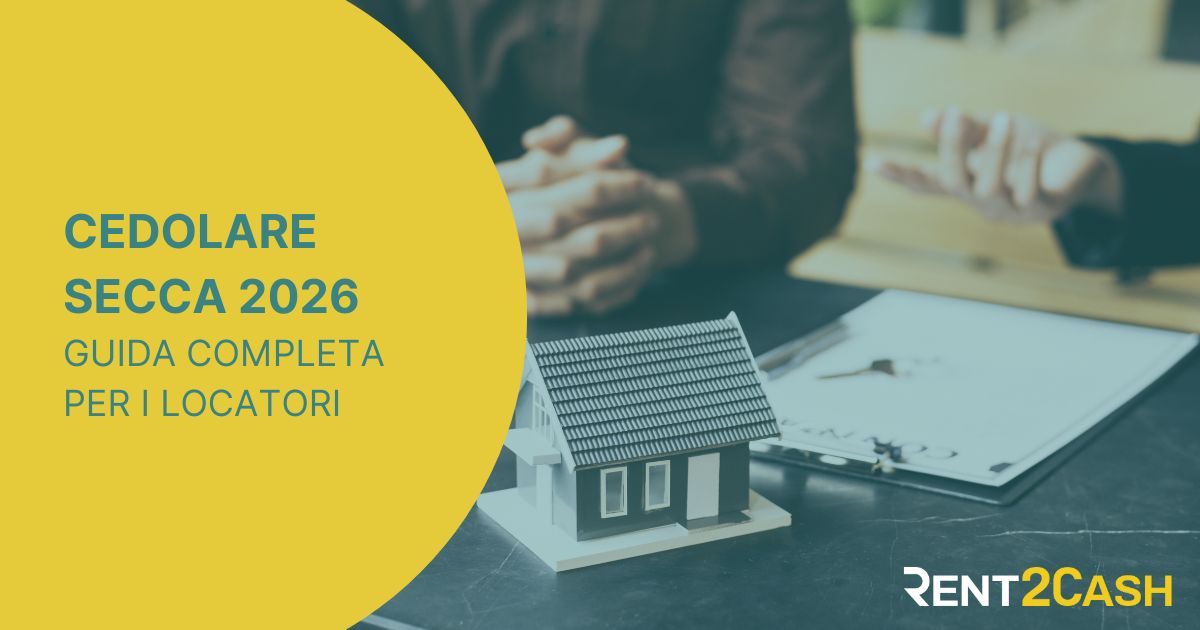 Cedolare secca 2026: guida completa con esempi e vantaggi fiscali