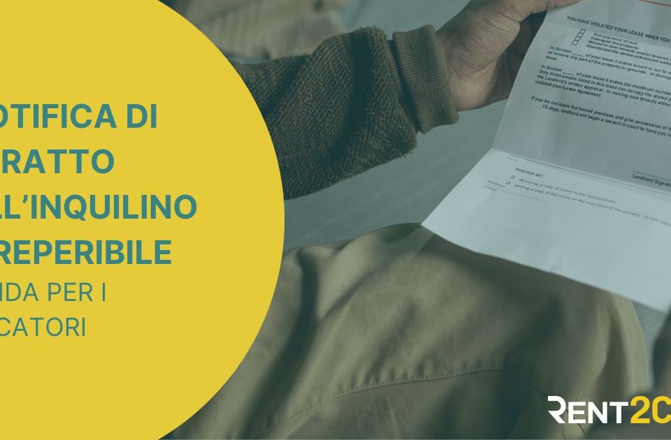 Notifica dello sfratto all’inquilino irreperibile: guida all’articolo 140 CPC