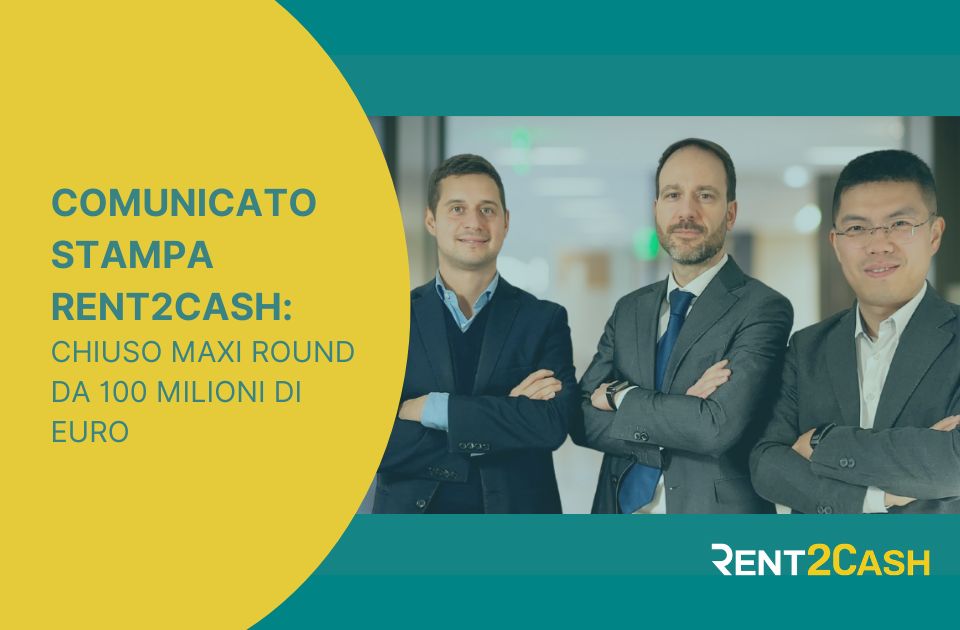 Maxi-round 100 milioni - Rent2Cash
