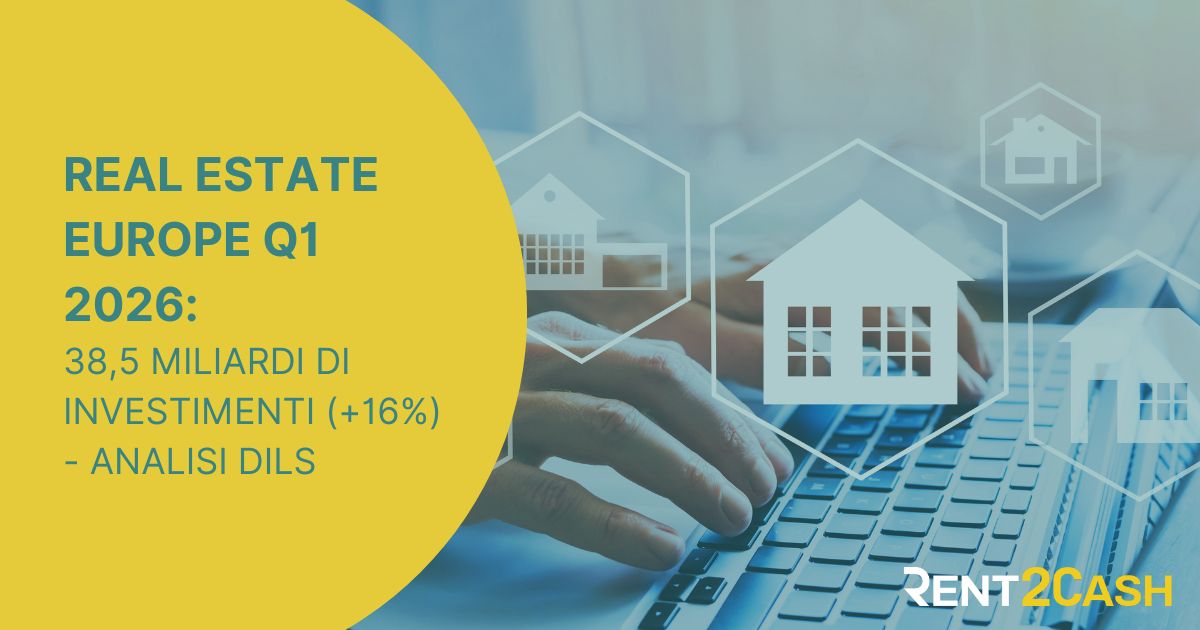 Mercato immobiliare europeo Q1 2026: 38,5 miliardi di investimenti (+16%) e nuova centralità del capitale immobiliare