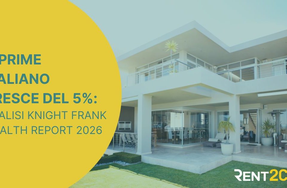 Knight Frank Wealth Report 2026: l'Italia tra le mete del lusso globale, cosa dice davvero il report sul prime residenziale italiano